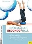 Die besten Physiotherapieprodukte im Vergleich: Analyse von Übungen mit dem Redondo Ball