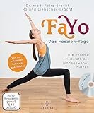 Die besten Physiotherapieprodukte im Vergleich: Faszien Yoga für ein ganzheitliches Wohlbefinden